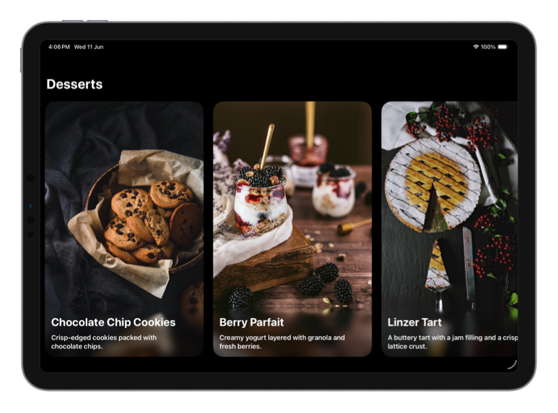 iPad displaying a horizontal scroll of dessert cards with blurred extended backgrounds, showing chocolate chip cookies, berry parfait, and linzer tart