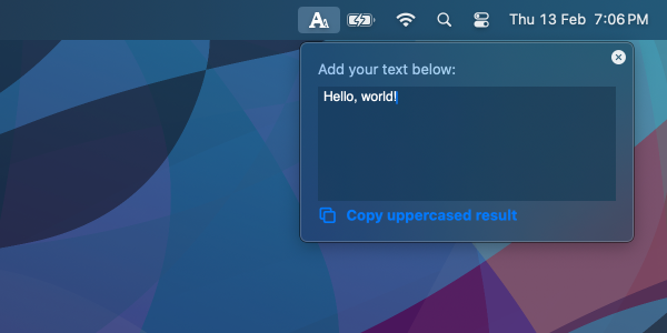Menu bar app with a stylized 'A' icon, a text input field, a 'Copy uppercased result' button, and a close button in the top-right corner