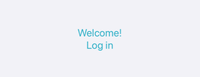 Screenshot showing the text Welcome and the button Login in colored in teal
