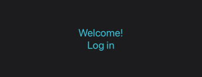 Screenshot showing the text Welcome and the button Log in colored in teal