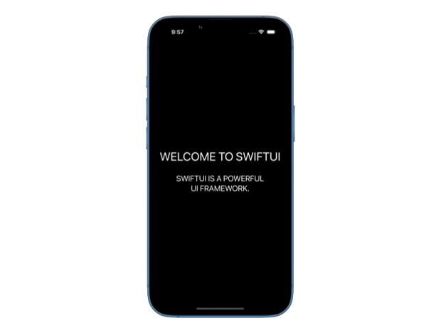 iPhone screen displaying WELCOME TO SWIFTUI and SWIFTUI IS A POWERFUL UI FRAMEWORK in uppercase