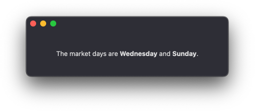 Screenshot of text in a macOS app where the words Wednesday and Sunday are bold